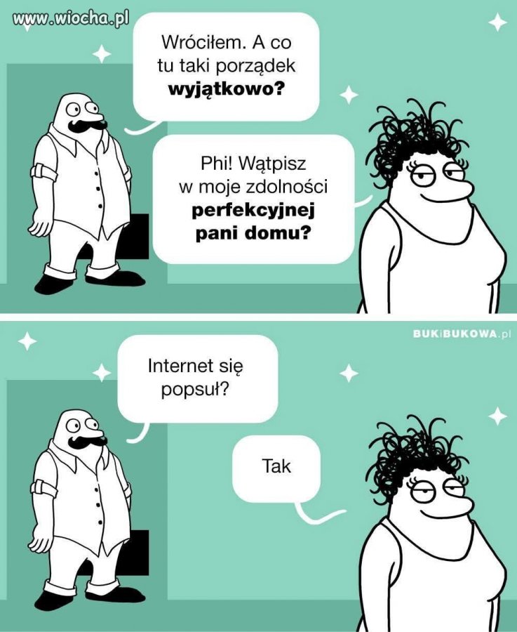 Porządek podejrzany jak cisza w domu