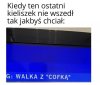 Cofka? Chyba nie, walczymy!