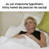 A dopiero wtorek...