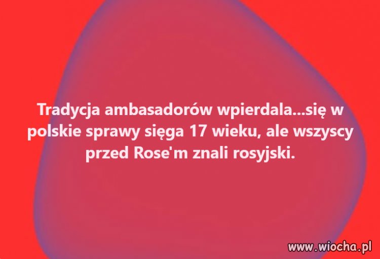 Nie wykluczam że Rose zna rosyjski .