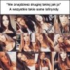 ..."nie ma drugiej takiej jak ja"...