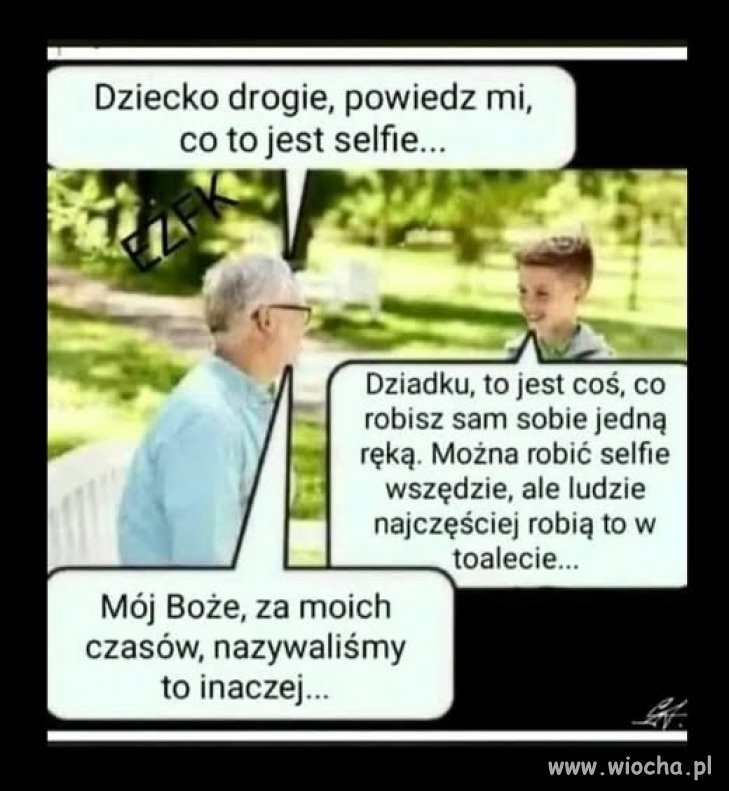 Czasy się zmieniają.