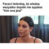 To nie tak jak myślisz