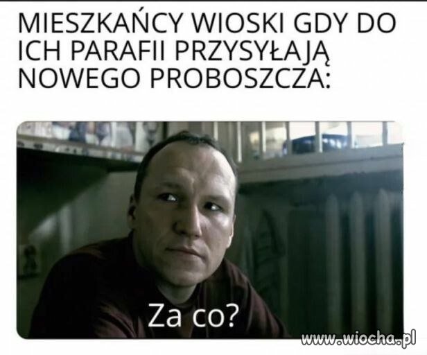 Za niewinność zapewne