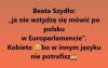 Powiedziała co wiedziała
