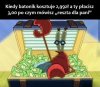 Jak to mówią: