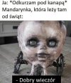 Totalnie, tak wyglądała ta mandarynka