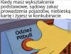 No tak bo jak pójdzie "siedzieć"