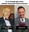 Ten jeden kolega