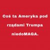 Czy Amerykanie w końcu nałożą mu kaftan?