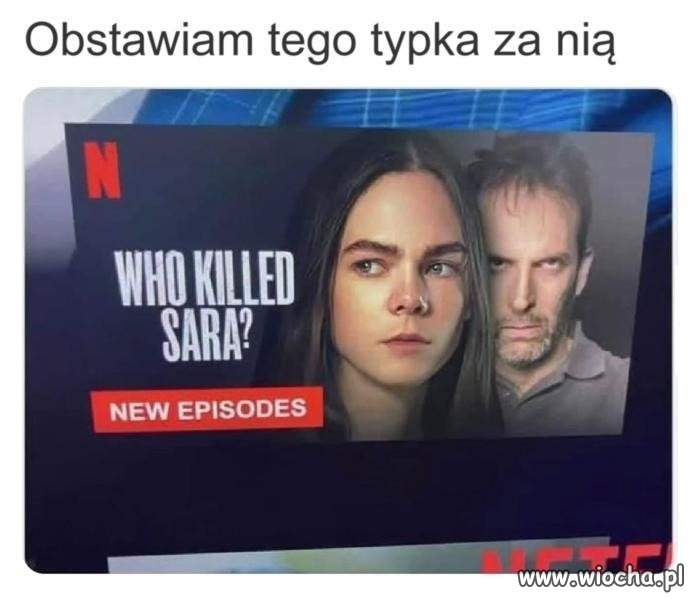 Kto zabił Sarę?