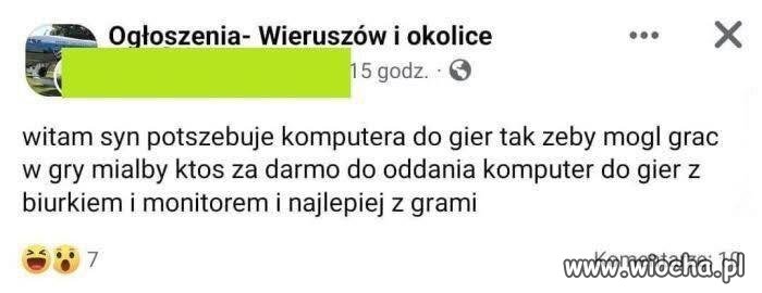 Proszę syn chce komputer za dawno