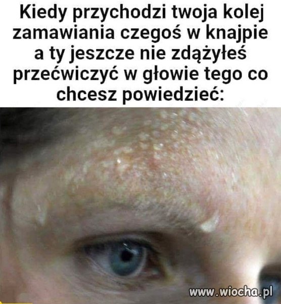 Kiedy nie wiesz, co wziąć