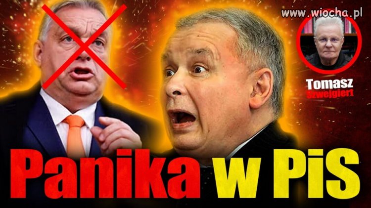 Koniec Orbana to koniec Kaczyńskiego. 