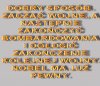Ten Nobel mu się po prostu należy
