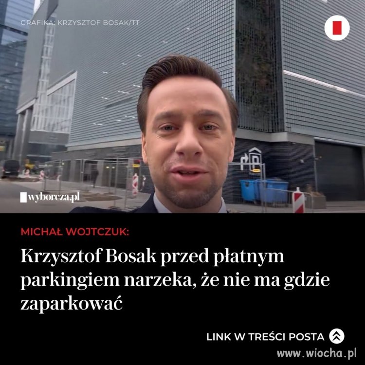 Krzysztof Bosak nie ma gdzie zaparkować