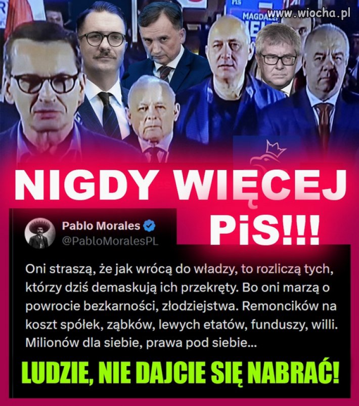 NIGDY już więcej rządów Prorosyjskich pachołków PiS