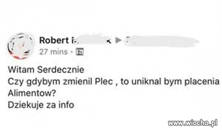 Robert chce zmienić płeć