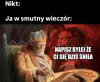 To jest najgłupszy pomysł