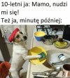 Zawsze było albo zmywanie