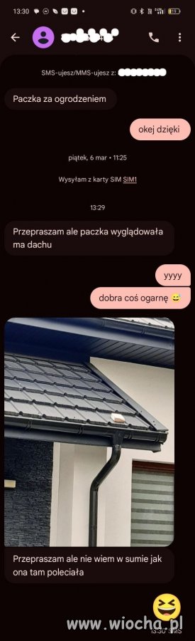 Przepraszam, paczka wylądowała na dachu