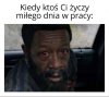 Musisz być wredny?