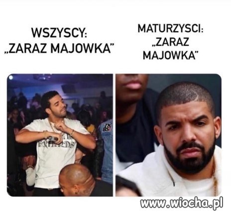 O, nie zaraz majówka