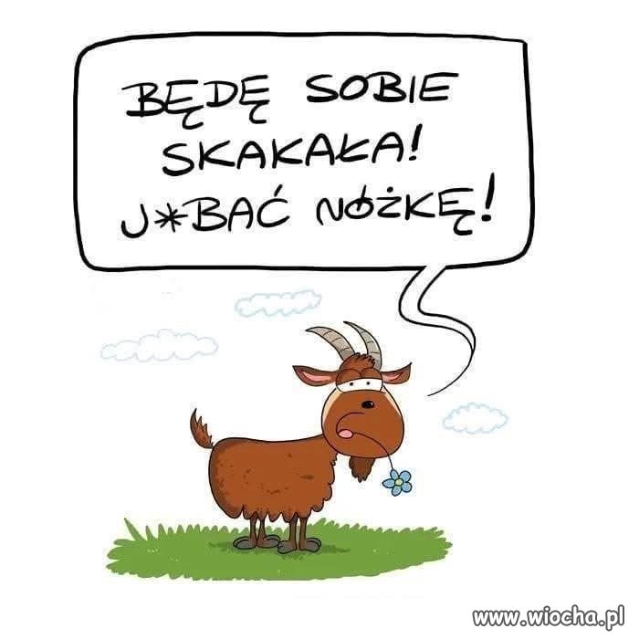 Gdyby kózka nie skakała