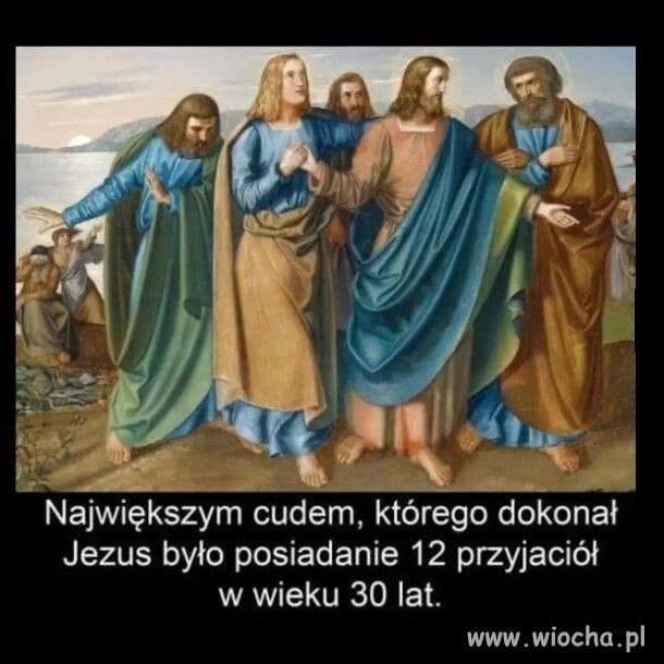 Największym cudem którego dokonał Jezus