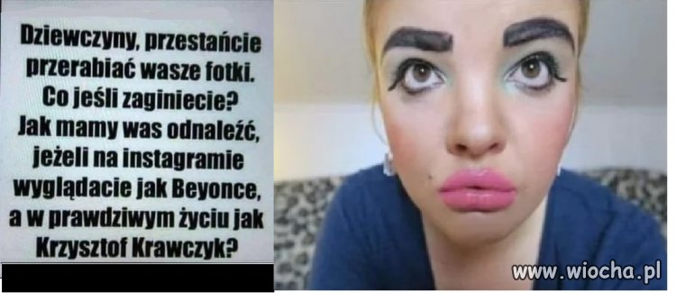 ...czy ona siebie w lustrze nie widzi?