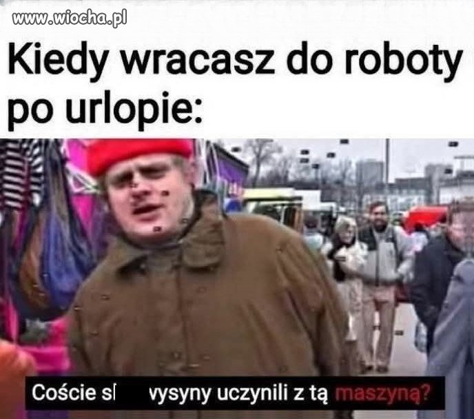 Coście zrobili?
