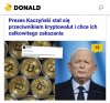 Czy jest coś, czego Jarosław Kaczyński nie jest przeciwnikiem?