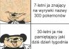 Kiedyś znałem 300 pokemonów