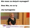 Nie, no co ty