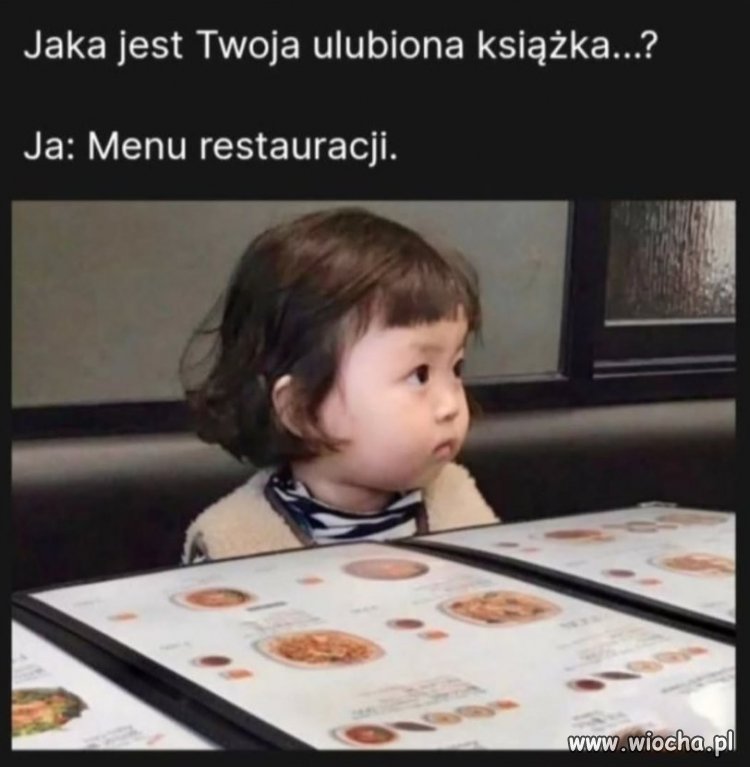 Moja ulubiona książka to menu w restauracji