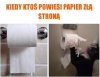 I zaraz pół rolki zmarnowane