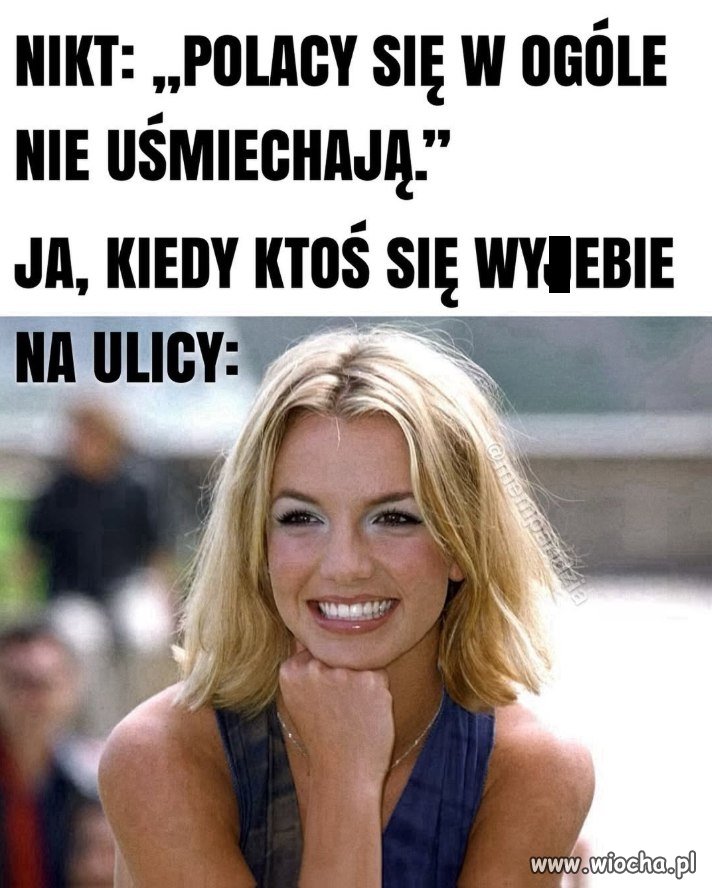 Polski uśmiech jest wtedy