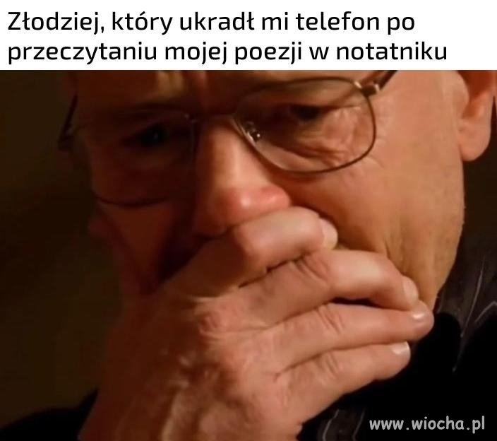 Nawet złodziejowi jest mnie szkoda