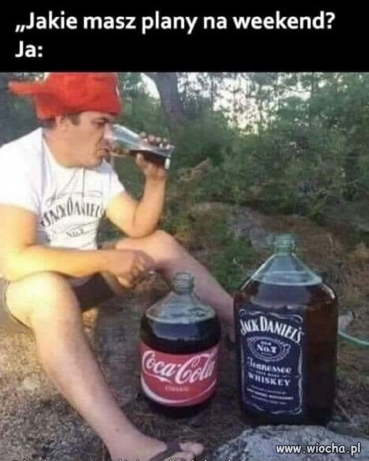 To moje plany co każdy weekend