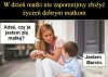 Adaś, czy jestem dobrą matką?