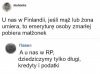 U nas dziedziczymy tylko długi, kredyty i podatki