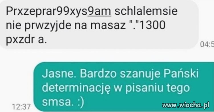 A czy tak bardzo szanuje determinację