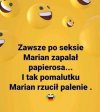 Papieros po miłości, kto to zna?