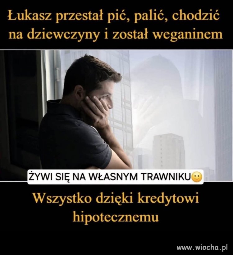 Łukasz przestał pić palić i chodzić na dziewczyny