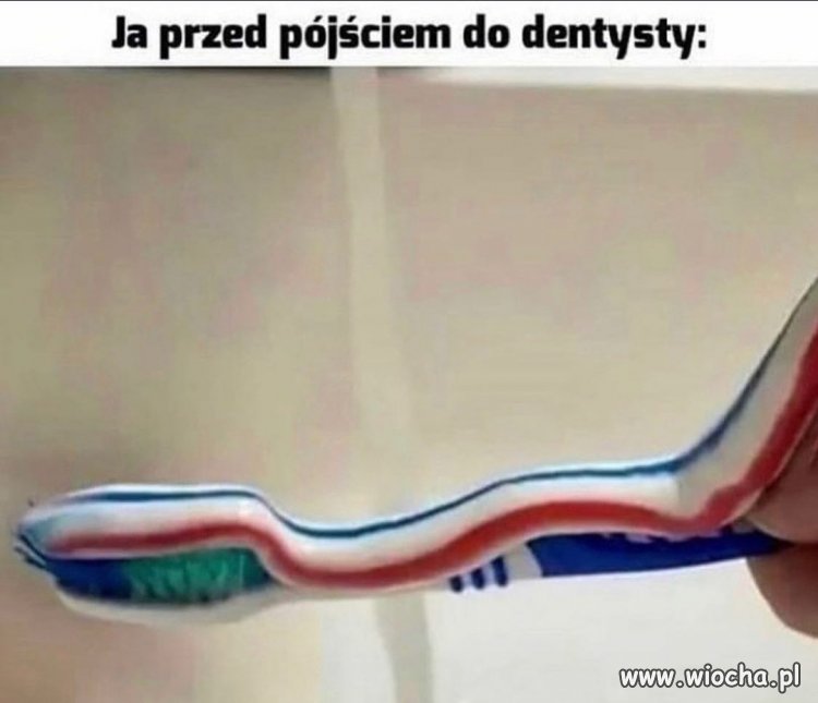 Na wszelki wypadek użyję więcej pasty