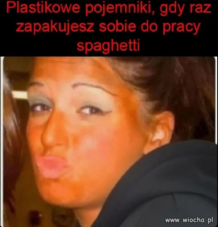 Takiego pojemnika nie idzie potem domyć