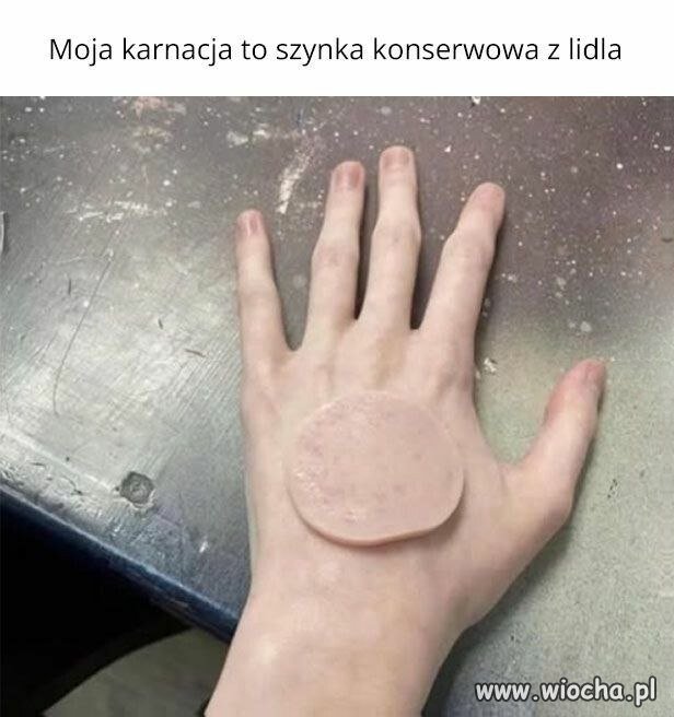 Moja karnacja to szynka konserwowa