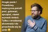 Wszystko umie, ale nie lubi się chwalić