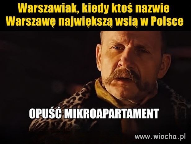 Sam jesteś ze wsi, człowieku