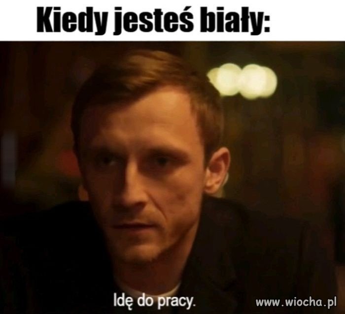 I to nie jest rasizm? Biały w Europie.